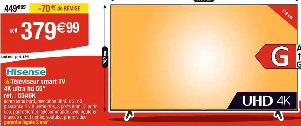 Hisense Téléviseur smart TV 4K ultra hd 55 réf. : 55A6K