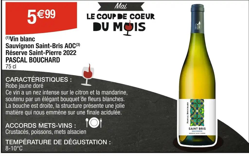 Promotion Exclusives de Saint bris : Découvrez l'Offre incontournable