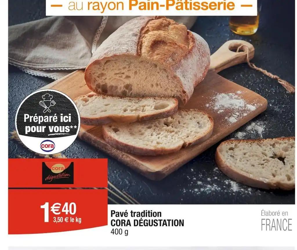 CORA DÉGUSTATION Pavé tradition