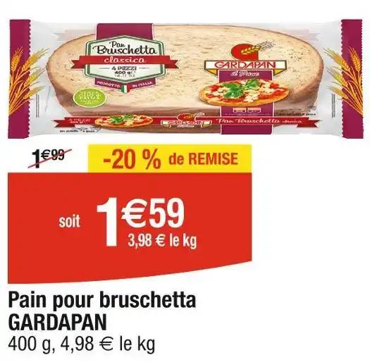 GARDAPAN Pain pour bruschetta