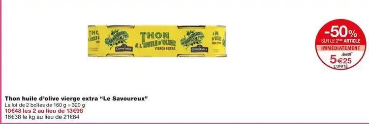 Connetable - thon huile d'olive vierge extra le savoureux