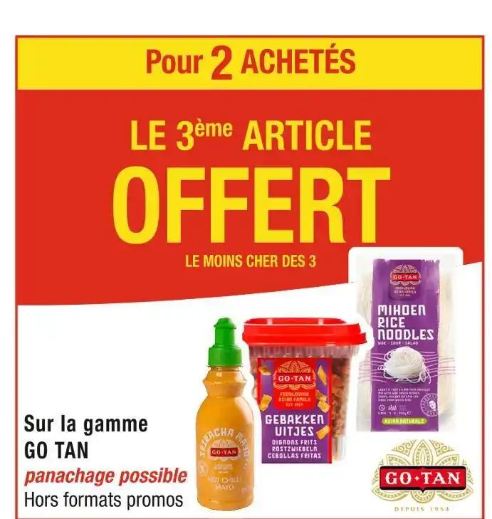 GO TAN Pour 2 ACHETÉS LE 3ème ARTICLE OFFERT Sur la gamme GO TAN