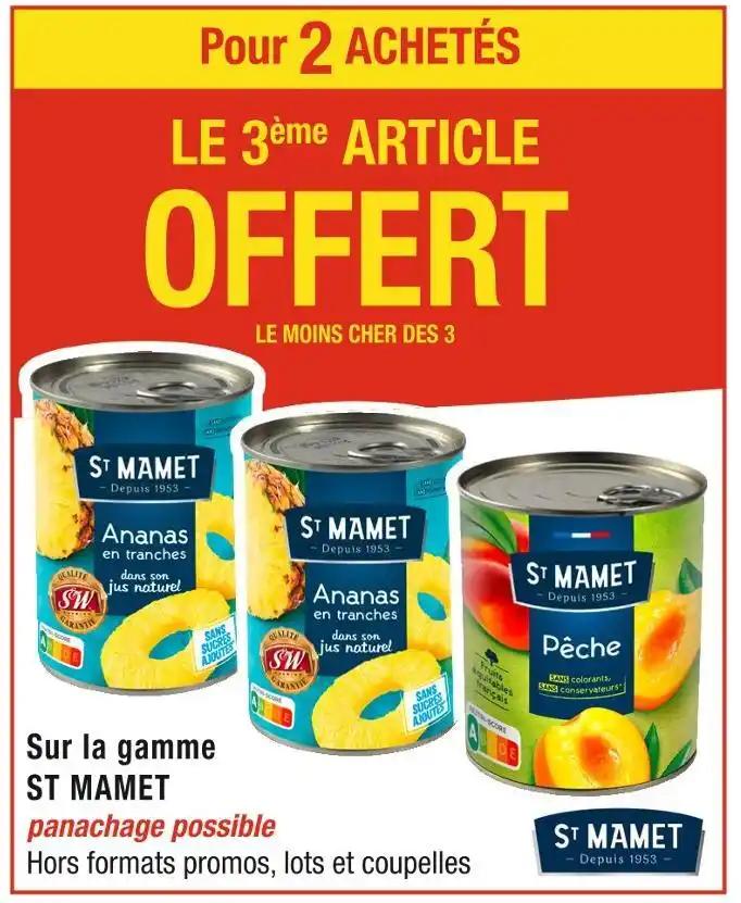 ST MAMET Pour 2 ACHETÉS LE 3ème ARTICLE OFFERT Sur la gamme ST MAMET