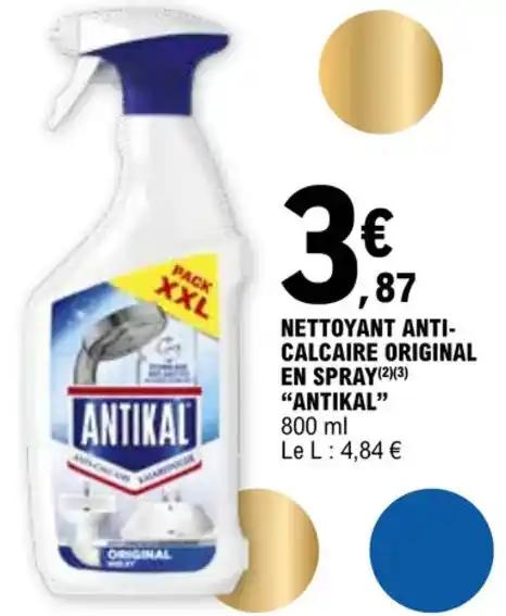 NETTOYANT ANTI- CALCAIRE ORIGINAL EN SPRAY(2)(3) "ANTIKAL"