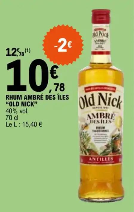 RHUM AMBRE DES ILES "OLD NICK"