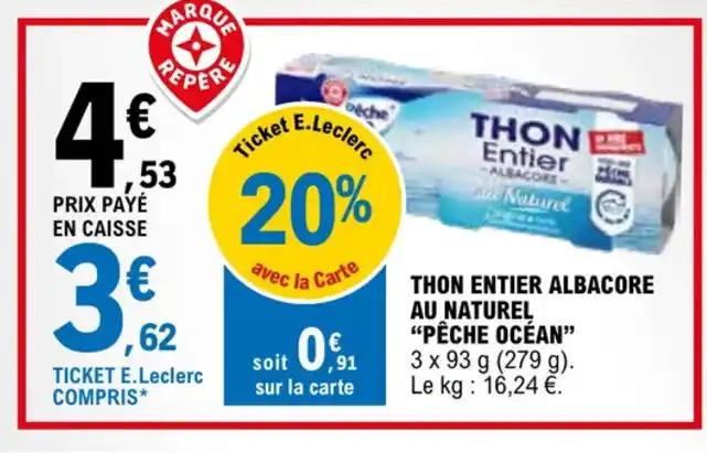 THON ENTIER ALBACORE AU NATUREL "PÊCHE OCÉAN"