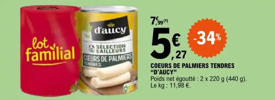 COEURS DE PALMIERS TENDRES "D'AUCY"