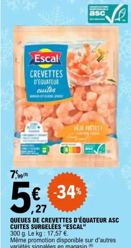 QUEUES DE CREVETTES D'ÉQUATEUR ASC CUITES SURGELÉES "ESCAL"