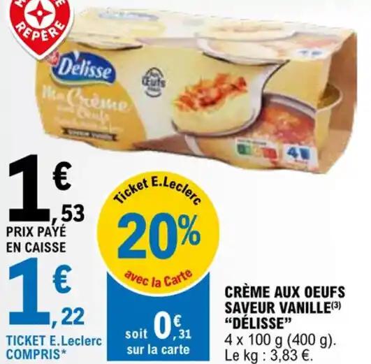 CRÈME AUX OEUFS SAVEUR VANILLE(3) "DÉLISSE"