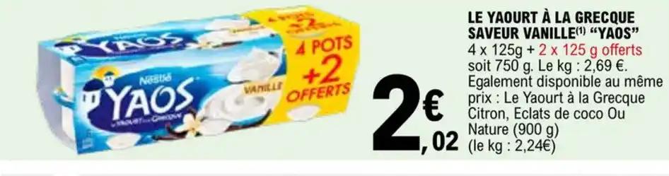 LE YAOURT À LA GRECQUE SAVEUR VANILLE (¹) "YAOS" 4 x 125g