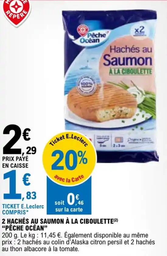 2 HACHÉS AU SAUMON À LA CIBOULETTE(2) "PÊCHE OCÉAN"