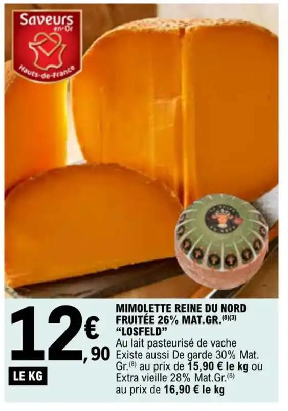 MIMOLETTE REINE DU NORD FRUITÉE 26% MAT.GR.(8)(3) "LOSFELD"