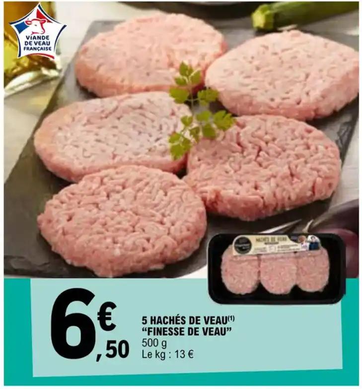 Promotion Exclusives de Hachés de veau : Découvrez l'Offre incontournable