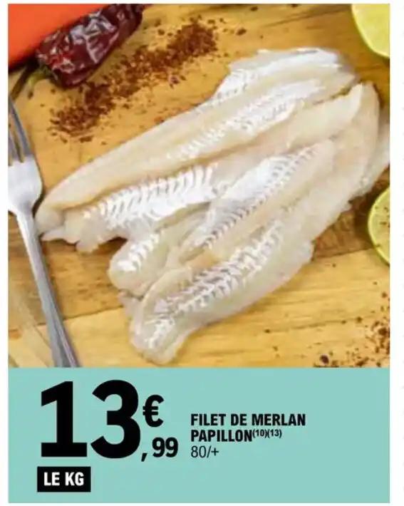 FILET DE MERLAN PAPILLON(10)(13)