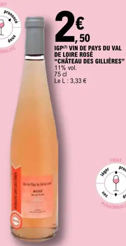 IGP (7) VIN DE PAYS DU VAL DE LOIRE ROSÉ "CHÂTEAU DES GILLIÈRES"