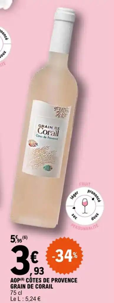 AOP(8) CÔTES DE PROVENCE GRAIN DE CORAIL 75 cl