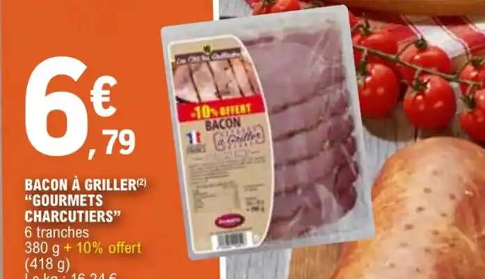 BACON À GRILLER(2) "GOURMETS CHARCUTIERS"