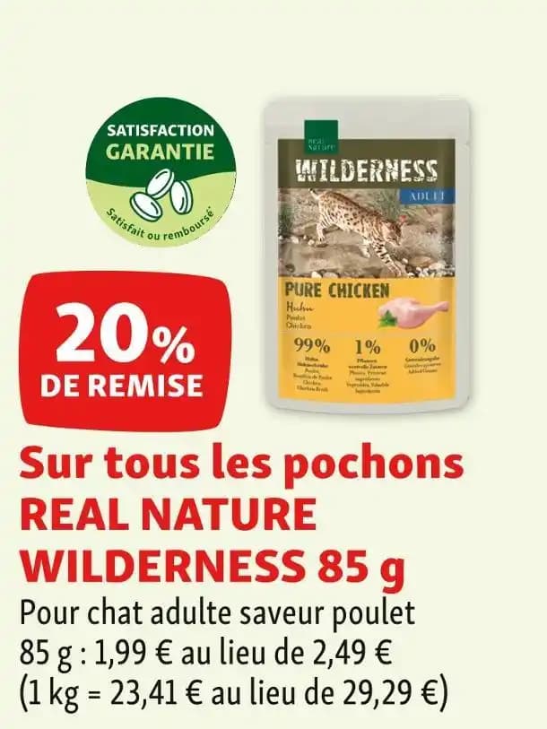 REAL NATURE WILDERNESS 20% DE REMISE Sur tous les pochons REAL NATURE WILDERNESS 85 g