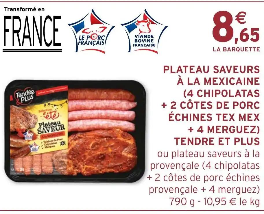 PLATEAU SAVEURS À LA MEXICAINE (4 CHIPOLATAS + 2 CÔTES DE PORC ÉCHINES TEX MEX + 4 MERGUEZ) TENDRE ET PLUS