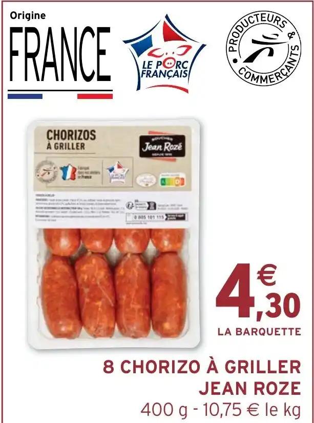 8 CHORIZO À GRILLER JEAN ROZE
