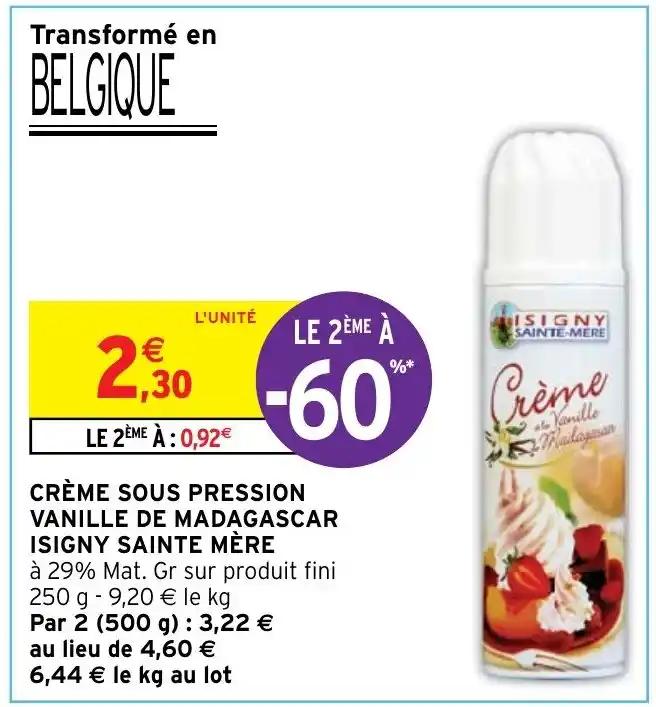 CRÈME SOUS PRESSION VANILLE DE MADAGASCAR ISIGNY SAINTE MÈRE