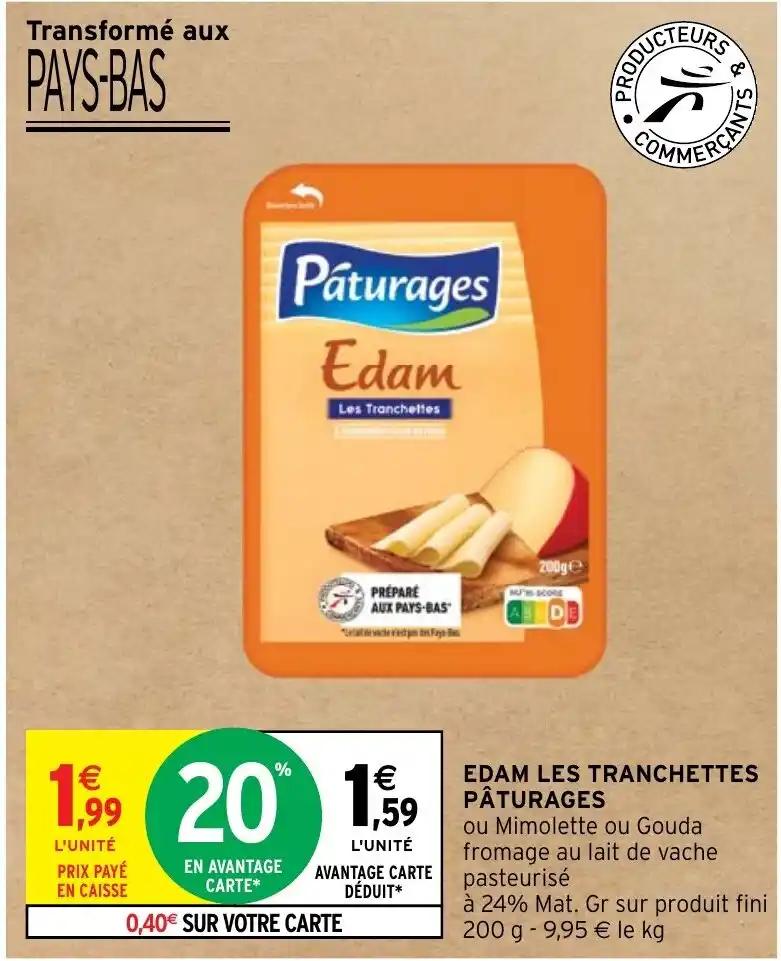 EDAM LES TRANCHETTES PÂTURAGES