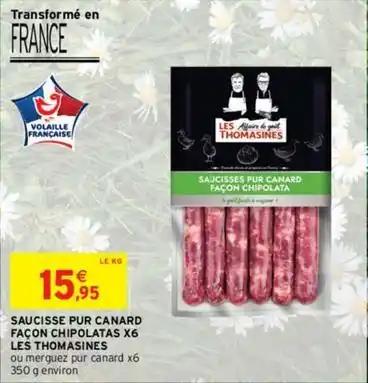 Les thomasines - saucisse pur canard façon chipolatas x6