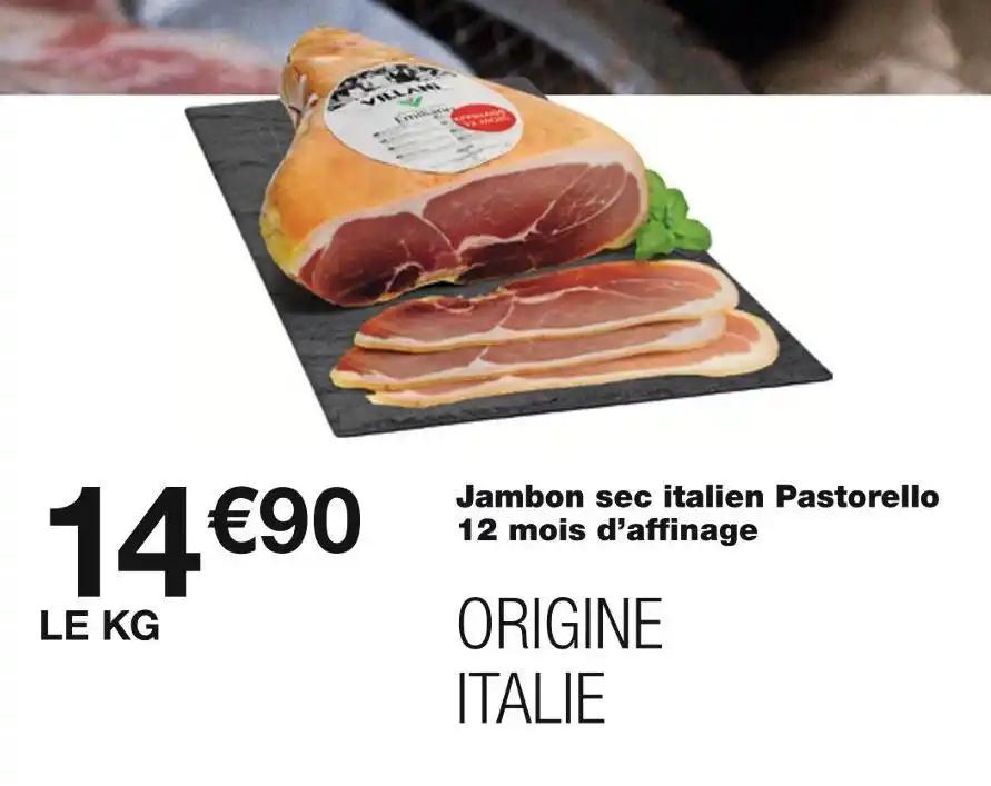 VILLANI Jambon sec italien Pastorello 12 mois d’affinage