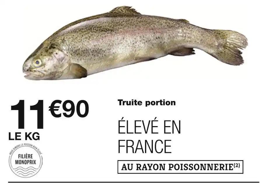 FILIÈRE MONOPRIX Truite portion