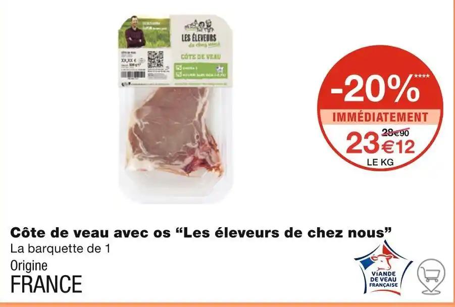 Les éleveurs de chez nous Côte de veau avec os