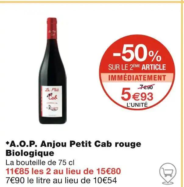 Petit Cab A.O.P. Anjou rouge Biologique