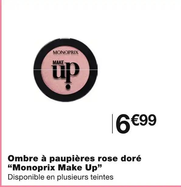 Monoprix Make Up Ombre à paupières rose doré
