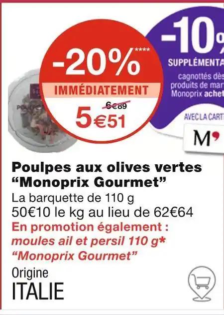 Monoprix Gourmet Poulpes aux olives vertes