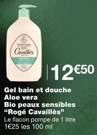 Rogé Cavaillès Gel bain et douche Aloe vera Bio peaux sensibles