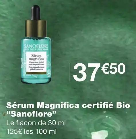 Sanoflore Sérum Magnifica certifié Bio