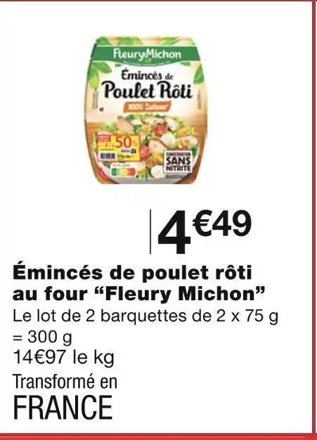 Fleury Michon Émincés de poulet rôti au four