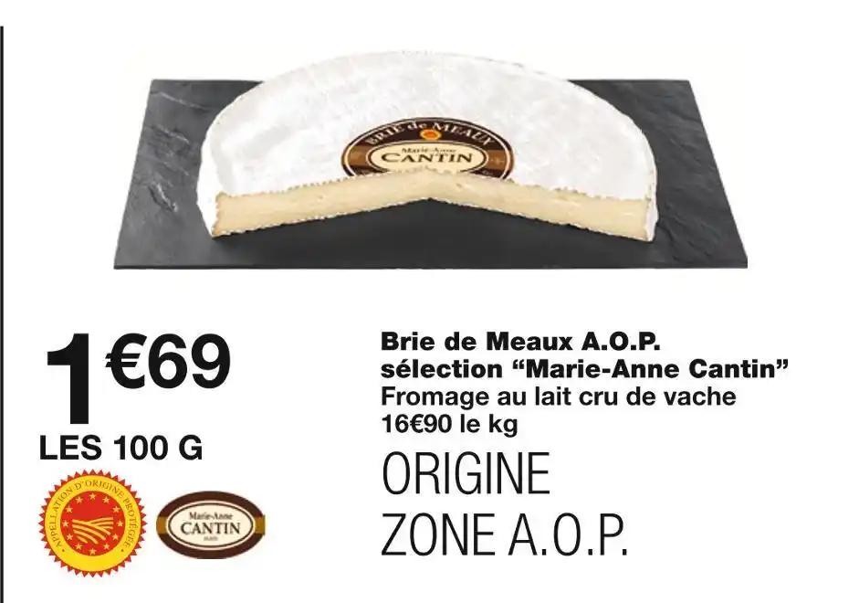 Marie-Anne Cantin Brie de Meaux A.O.P