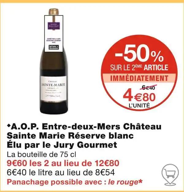 Promotion Exclusives de A.o.p. entre deux mers : Découvrez l'Offre incontournable