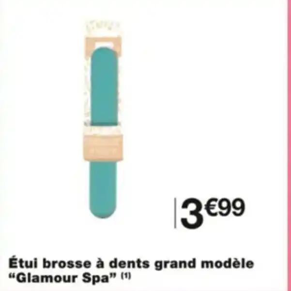 Étui brosse à dents grand modèle "Glamour Spa❞ (1)