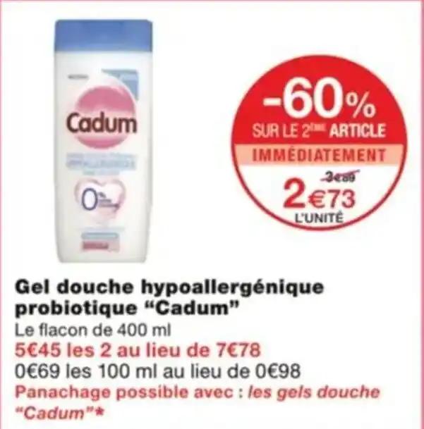 Gel douche hypoallergénique probiotique "Cadum"