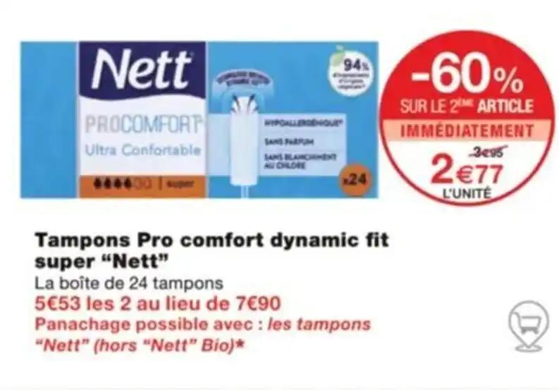 Tampons Pro comfort dynamic fit super "Nett”