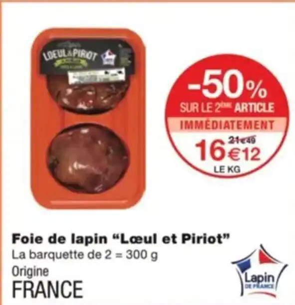 Foie de lapin “Lœul et Piriot”