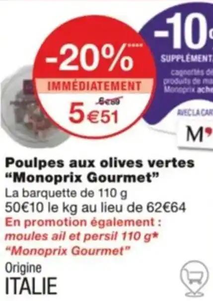 Poulpes aux olives vertes "Monoprix Gourmet"