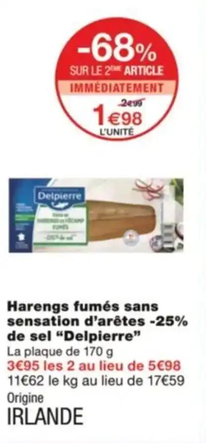 Harengs fumés sans sensation d'arêtes -25% de sel "Delpierre” La plaque de 170 g