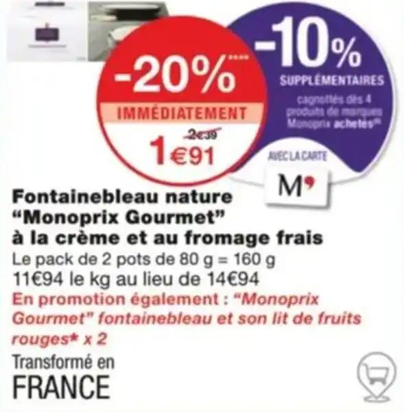 Fontainebleau nature "Monoprix Gourmet" à la crème et au fromage frais