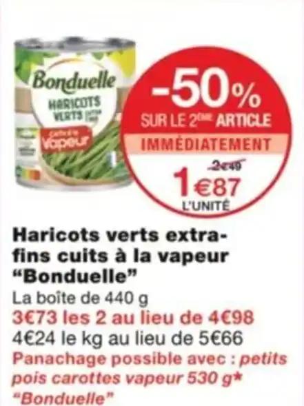 Haricots verts extra- fins cuits à la vapeur "Bonduelle"