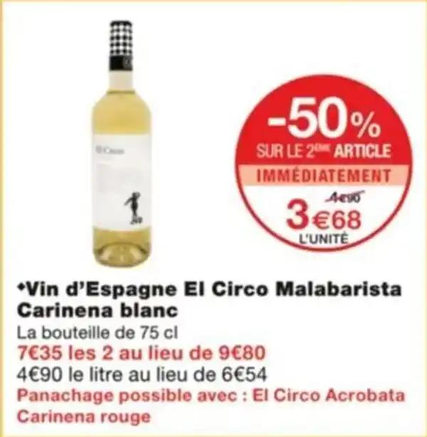 *Vin d'Espagne El Circo Malabarista Carinena blanc