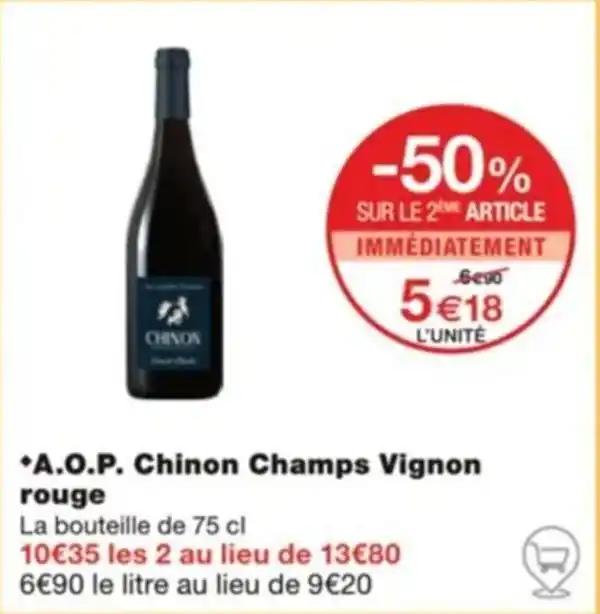 *A.O.P. Chinon Champs Vignon rouge