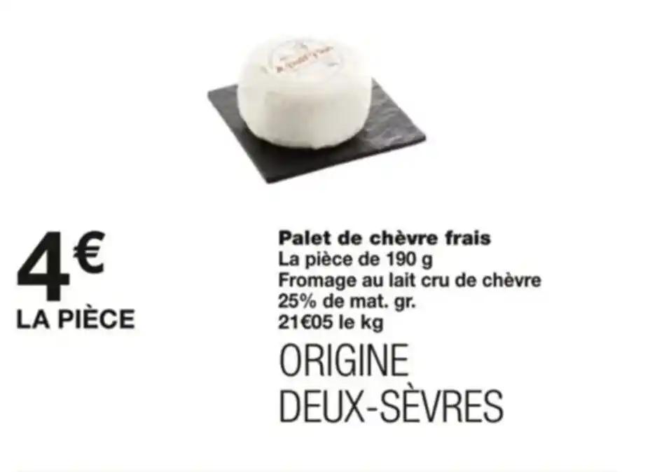 Palet de chèvre frais La pièce de 190 g
