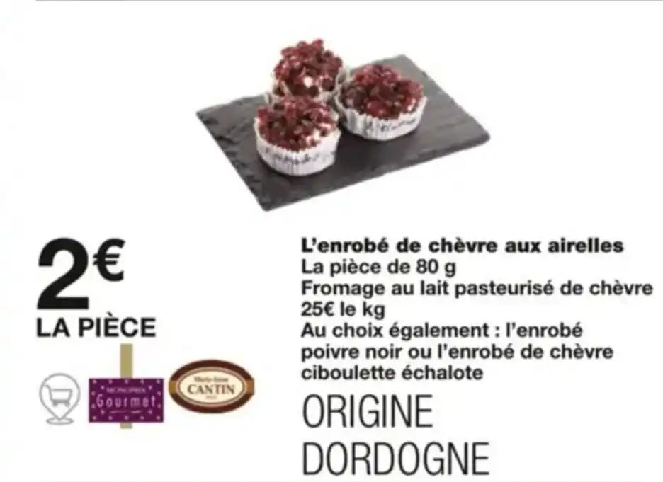 L'enrobé de chèvre aux airelles La pièce de 80 g